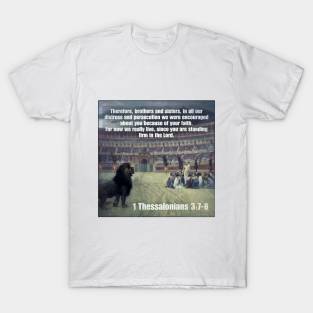 1 Thessalonians 3:7-8 T-Shirt